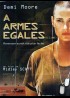 affiche du film A ARMES EGALES