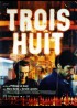 TROIS HUIT movie poster
