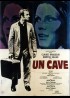 affiche du film UN CAVE