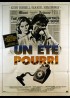 affiche du film UN ETE POURRI