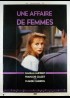 affiche du film UNE AFFAIRE DE FEMMES