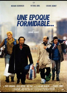 affiche du film UNE EPOQUE FORMIDABLE