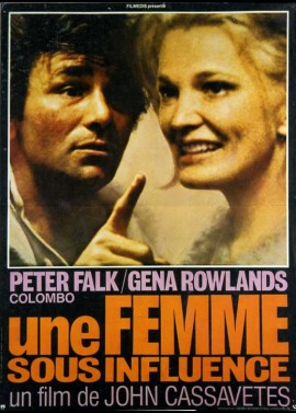 affiche du film UNE FEMME SOUS INFLUENCE