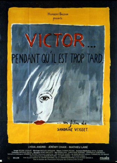 VICTOR PENDANT QU'IL EST TROP TARD movie poster