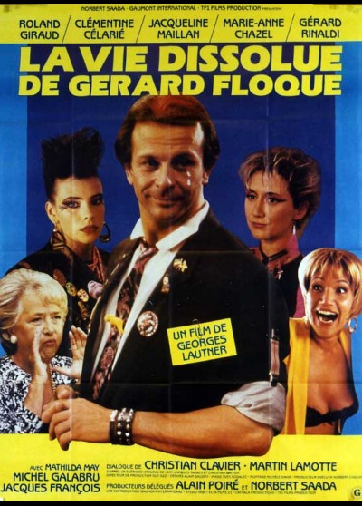 VIE DISSOLUE DE GERARD FLOQUE (LA) movie poster