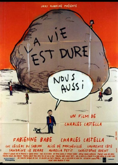 VIE EST DURE NOUS AUSSI (LA) movie poster