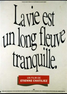 VIE EST UN LONG FLEUVE TRANQUILLE (LA) movie poster