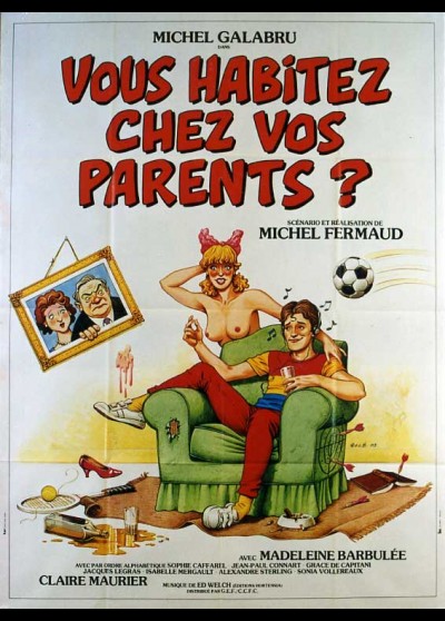 affiche du film VOUS HABITEZ CHEZ VOS PARENTS