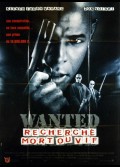 WANTED RECHERCHE MORT OU VIF