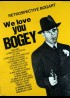 affiche du film WE LOVE YOU BOGEY