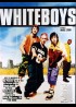 affiche du film WHITEBOYS