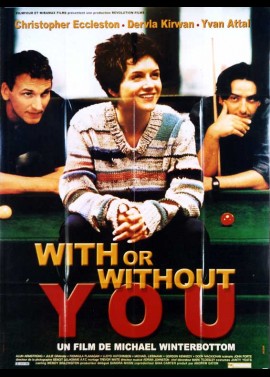 affiche du film WITH OR WITHOUT YOU