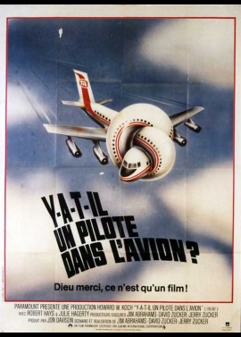 affiche du film Y A T'IL UN PILOTE DANS L'AVION