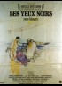 affiche du film YEUX NOIRS (LES)
