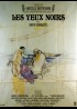 affiche du film YEUX NOIRS (LES)