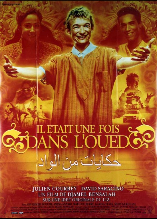 Affiche IL ETAIT UNE FOIS DANS L OUED Djamel Bensalah CINESUD 