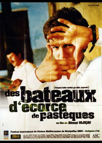 affiche du film DES BATEAUX D'ECORCE DE PASTEQUES