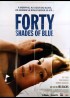 affiche du film FORTY SHADES OF BLUE