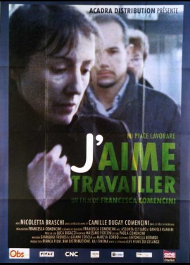 affiche du film J'AIME TRAVAILLER