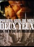 affiche du film POUR UN SEUL DE MES DEUX YEUX