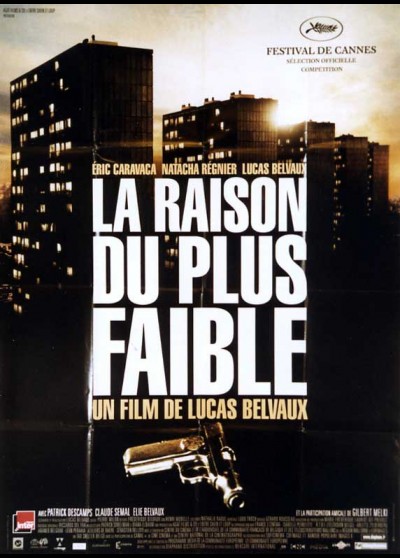 affiche du film RAISON DU PLUS FAIBLE (LA)