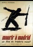 affiche du film MOURIR A MADRID