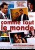 COMME TOUT LE MONDE movie poster