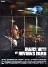 affiche du film PARS VITE ET REVIENS TARD