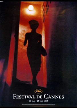 affiche du film FESTIVAL DE CANNES 2006