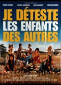 JE DETESTE LES ENFANTS DES AUTRES