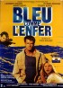 BLEU COMME L'ENFER movie poster