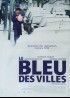 BLEU DES VILLES (LE) movie poster