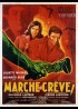 affiche du film MARCHE OU CREVE