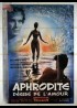 affiche du film APHRODITE DEESSE DE L'AMOUR