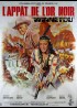 affiche du film APPAT DE L'OR NOIR / WINNETOU (L')
