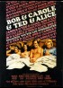 affiche du film BOB ET CAROLE ET TED ET ALICE