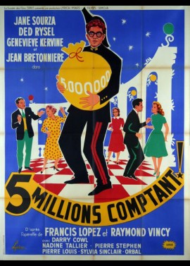 affiche du film CINQ MILLIONS COMPTANT