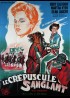 affiche du film CREPUSCULE SANGLANT (LE)