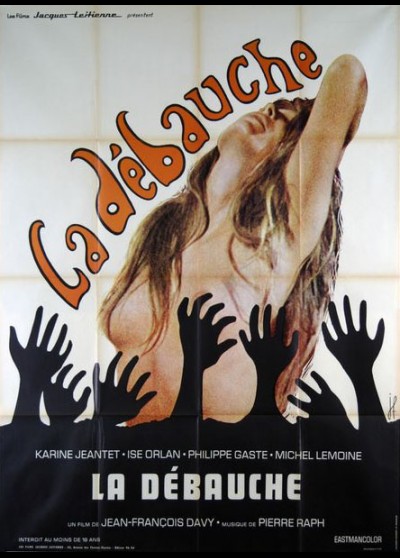 DEBAUCHE (LA) movie poster