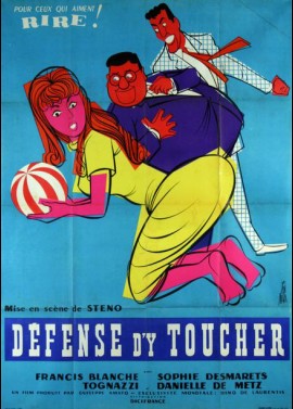 affiche du film DEFENSE D'Y TOUCHER