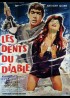 affiche du film DENTS DU DIABLE (LES)