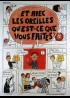 ET AVEC LES OREILLES QU'EST CE QUE VOUS FAITES movie poster