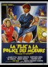 affiche du film FLIC A LA POLICE DES MOEURS (LA)