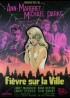 affiche du film FIEVRE SUR LA VILLE