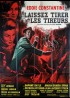 affiche du film LAISSEZ TIRER LES TIREURS