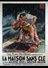 affiche du film MAISON SANS CLE (LA)