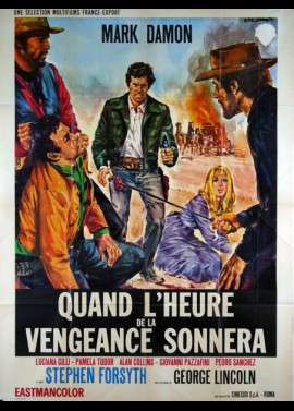 affiche du film QUAND L'HEURE DE LA VENGEANCE SONNERA