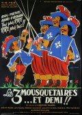 TROIS MOUSQUETAIRES ET DEMI (LES)