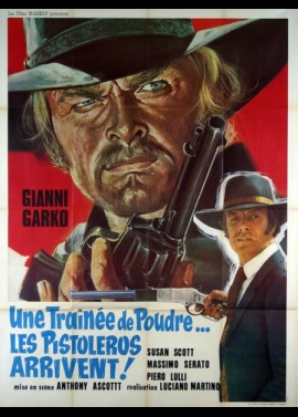 affiche du film UNE TRAINEE DE POUDRE LES PISTOLEROS ARRIVENT