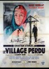 affiche du film VILLAGE PERDU (LE)